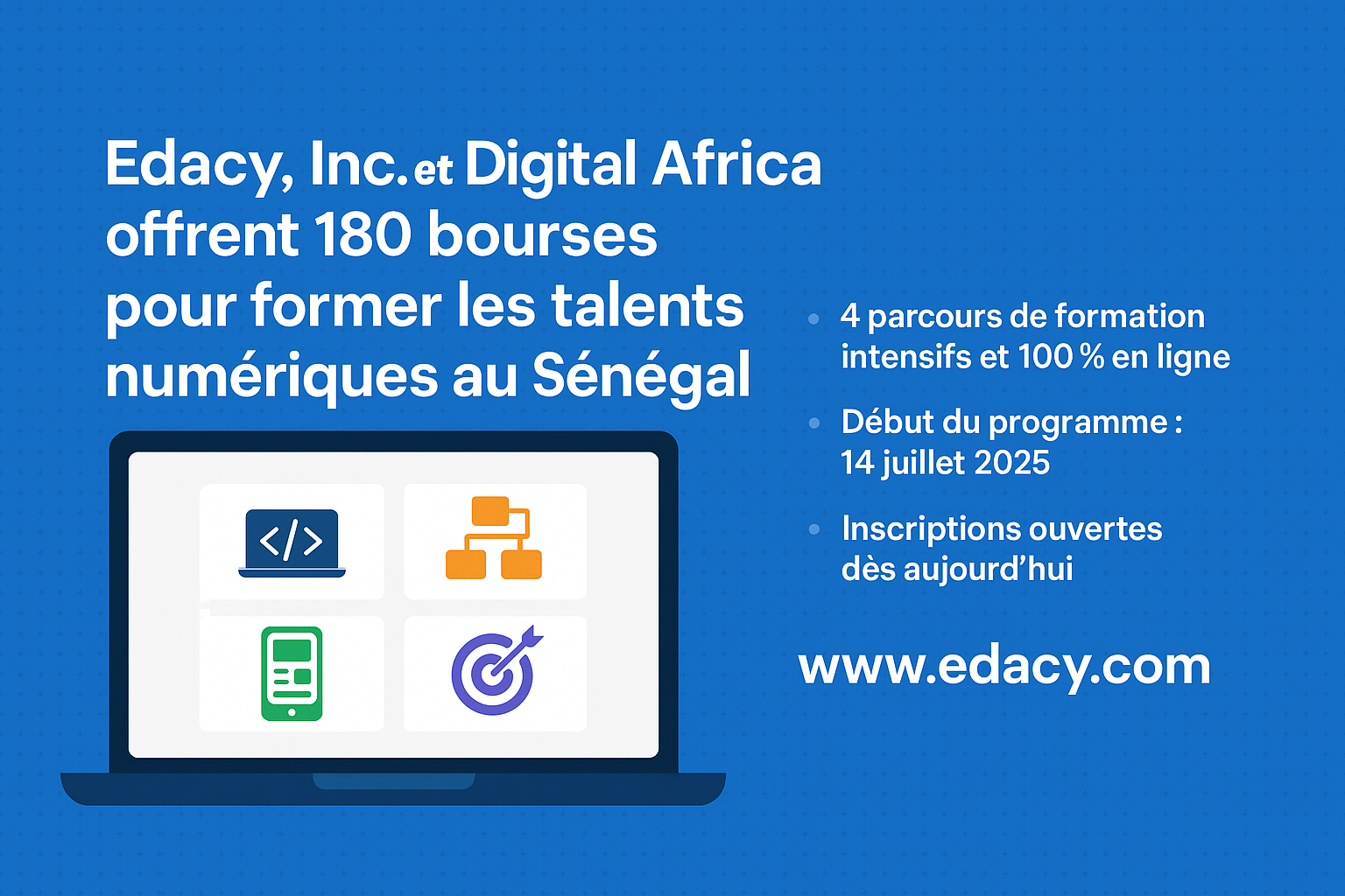 Edacy & Digital Africa offre 180 Bourses de Formation dans le Numérique