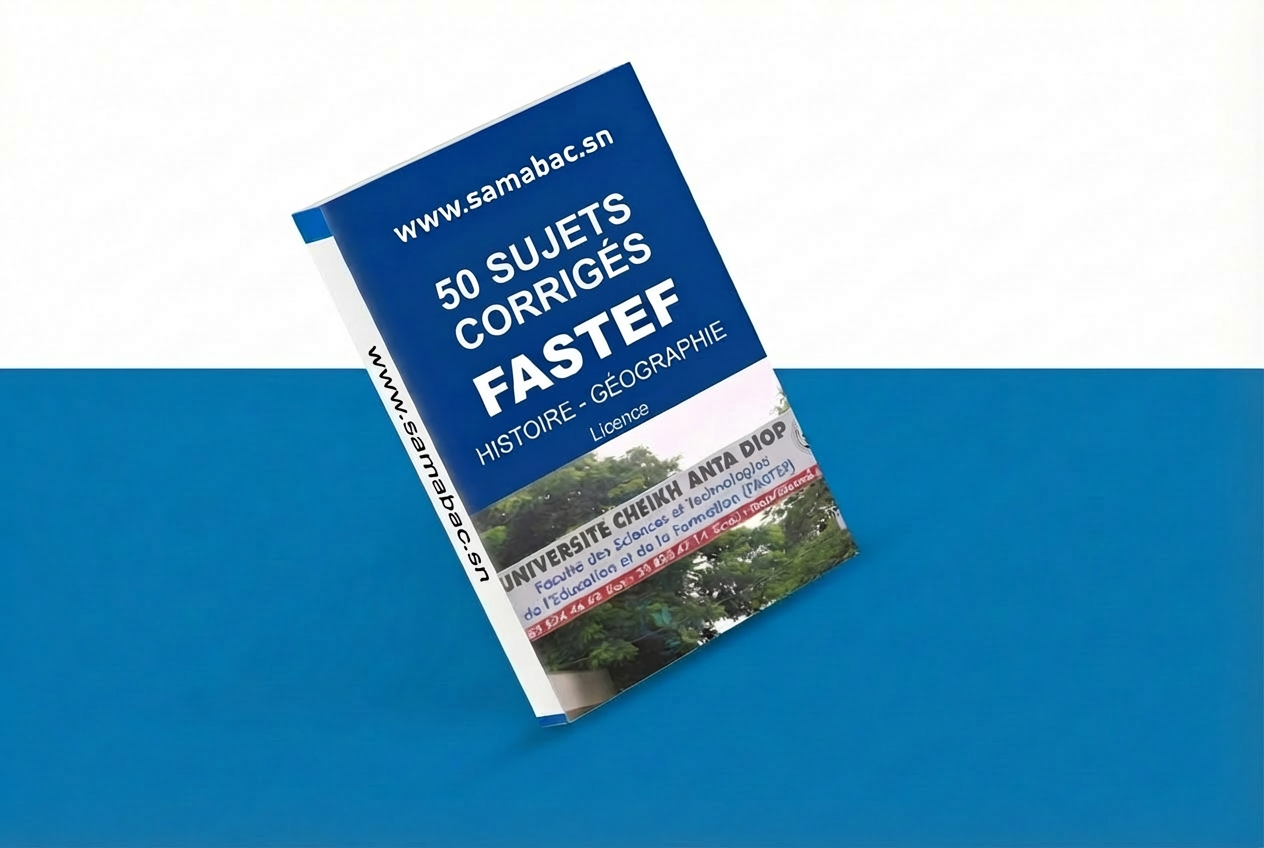 50 Sujets Corrigés FASTEF Histoire-Géographie Licence